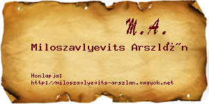 Miloszavlyevits Arszlán névjegykártya